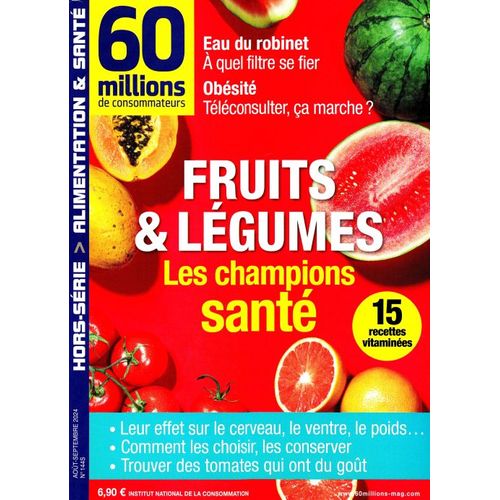 60 Millions De Consommateurs 144 H Fruits Et Legumes Les Champions Sante