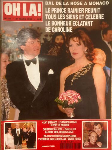 Oh Là ! N 28 31/03/99 - Caroline De Monaco - Clint Eastwood - Christophe Malavoy - Anne-Aymone Giscard D'estaing - Sophie Marceay - Lynda Lacoste - Bertrand Piccard - Nelson Mandela, Deneuve & Balmain
