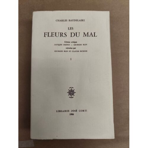 Les Fleurs Du Mal - Edition Critique - Corti 1968