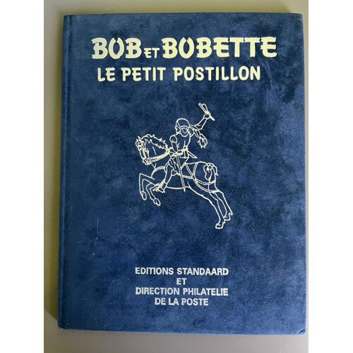 Bob Et Bobette 224 - Le Petit Postillon - Éditions Standard Et Direction Philatélie De La Poste 1990