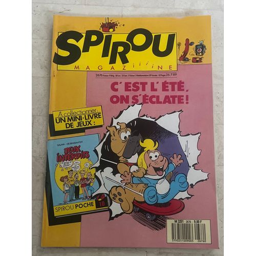 Spirou Magazine N°2.676 - 52e Année - C’Est L’Été On S’Éclate ! - 