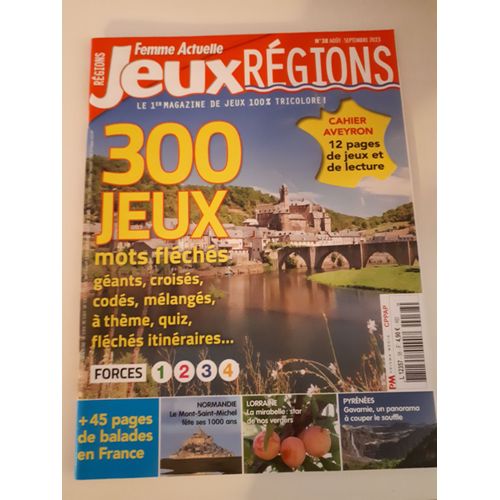 Femme Actuelle Région N°38 Août-Septembre 2023. 300 Jeux Mots Fléchés, Géants, Croisés... + 45 Pages De Balades En France, Cahier Aveyron 12 Pages De Jeux Et Lecture.