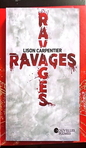 Ravages Lison Carpentier - Livre/ 44/M3