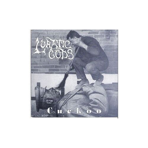 Lunatic Gods Cuckoo 45 Tours