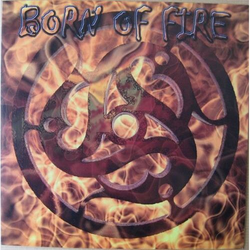 Born Of Fire Chosen By The Gods 45 Tours