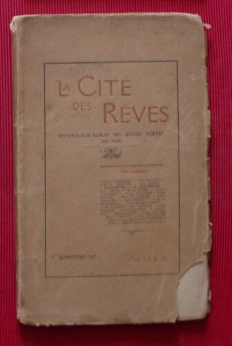 La Cité Des Rêves - 1er Semestre 1912 - Anthologie Album Des Jeune Poètes Du Midi