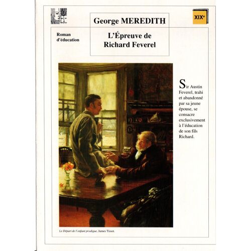 Fiche Lecture / Litterature George Meredith L'épreuve De Richard Feverel