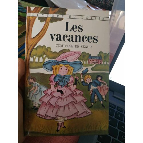Les Vacances De La Comtesse De Ségur