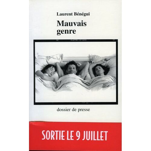 Mauvais Genre, Dossier De Presse, Laurent Bénégui, Jacques Gamblin, Elina Löwensohn, Monica Bellucci