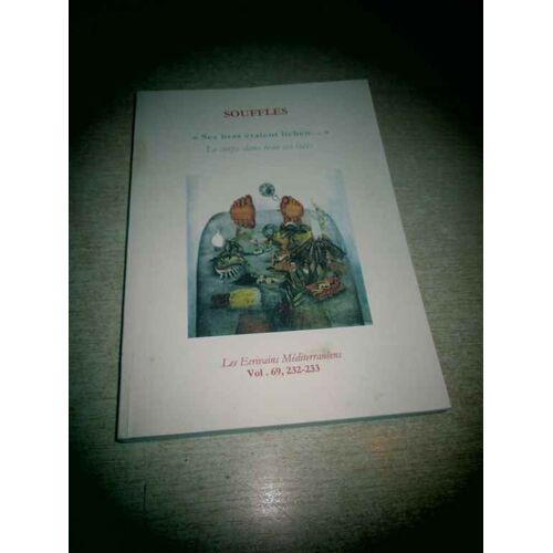 Souffles , Les Ecrivains Mediterraneens , Vol. 69-232-233