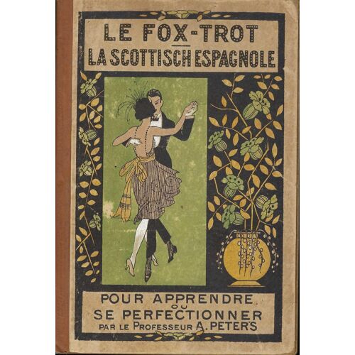 Le Fox-Trot La Scottisch Espagnole