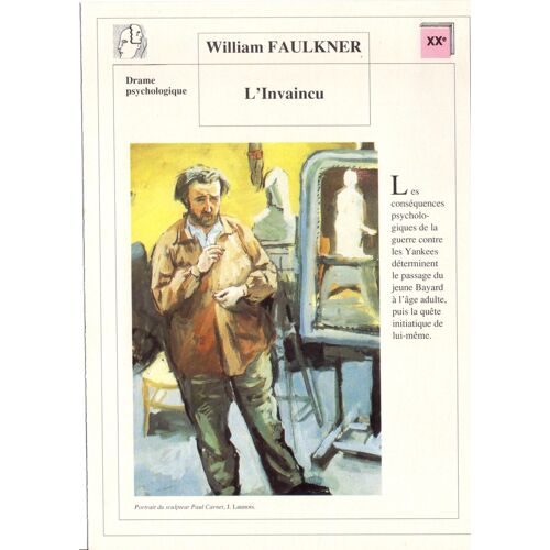 Fiche Lecture / Litterature William Faulkner L'invaincu