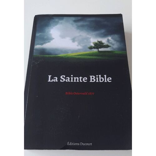 La Sainte Bible - Bible Ostervald 1877