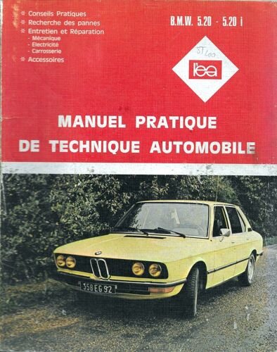 Manuel Pratique De Technique Automobile . Bmw 5.20 & 5.20i . .