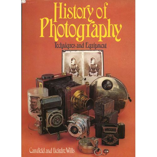 History Of Photography Camfield And Deirdre Wills