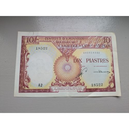 Billet Institut D'emission Des Etats Du Cambodge Du Laos Et Du Vietnam 10 Piastres