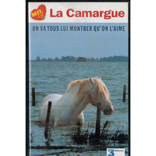 La Camargue- On Va Tous Lui Montrer Qu'on L'aime