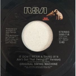 Maxi 45 Tours Vinyl Original Swing Machine – It Don't Mean A Thing (If It Ain't Got That Swing(