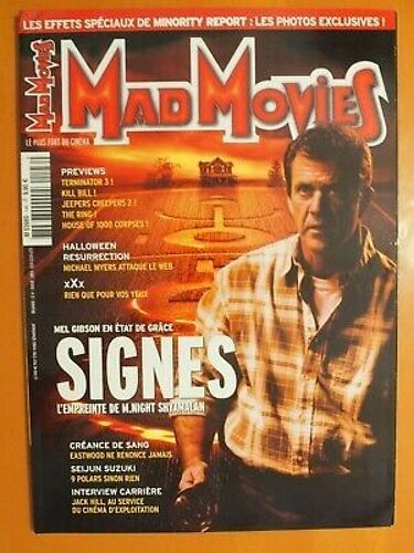 Mad Movies N° 146 _ Octobre 2002 _ Signes : M. Night Shyamalan, Mel Gibson / Créance De Sang : Clint Eastwood / Seijun Suzuki / Interview Carrière Jack Hill / Minory Report : Steven Spielberg