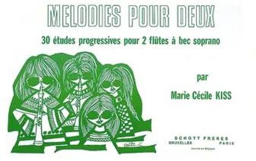 Mélodies Pour Deux Marie-Cécile Kiss