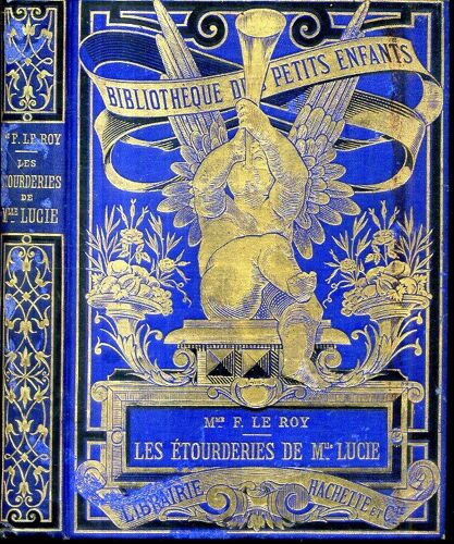 Les Étourderies De Mademoiselle Lucie