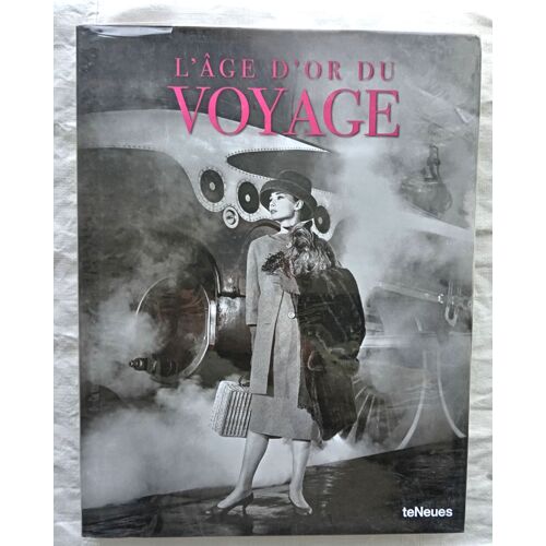 Stefan Bitterle, Nostalgic Journeys : L'âge D'or Du Voyage, Teneues, 2017, Textes Et Légendes En Français, Anglais Et Allemand