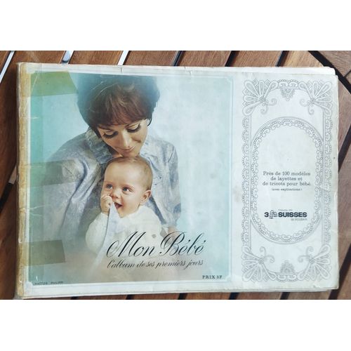 Mon Bébé : L'album Des Premiers Jours