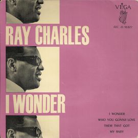 I Wonder (C. Grant - R. Levven) 2:31 - Who You Gonna' Love (Ray Charles) 2:01 / Them That Got (Ricci Harper) 2:47 - My Baby (Ray Charles) 3:00