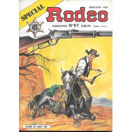 Rodeo N°97 (Mars 1986) [Spécial] - Le Rebelle / Simba : Trafic D'armes - 130 Pages.