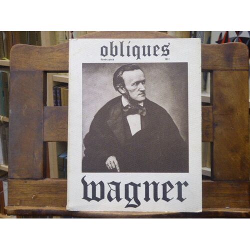 Wagner - Revue Obliques Numéro Spécial.