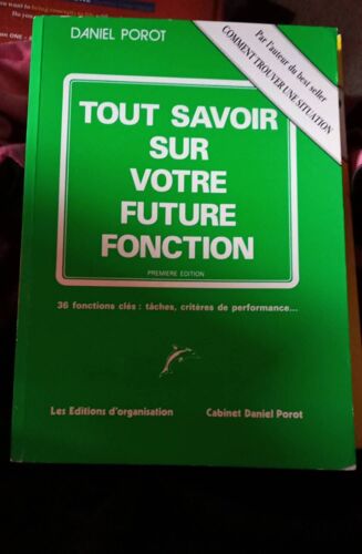 Tout Savoir Sur Votre Future Fonction
