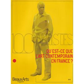100 Artistes Qu'est-Ce Que L'art Contemporain En France