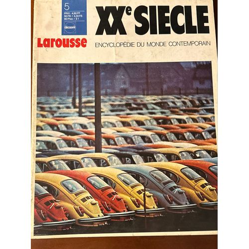Encyclopédie Du Monde Contemporain Xxe Siècle, Numéro Cinq Édité Par Larousse