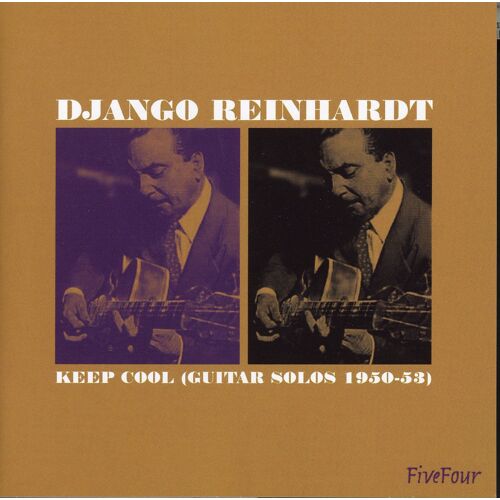 Django Reinhardt - "Keep Cool" - Fivefour - 17 Titres