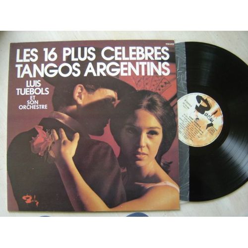 Disque 33 Tours Vinyle //Luis Tuebols & Orchestre " Les 16 Plus Célèbres Tangos Argentins" Barclay* 1973