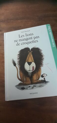 Les Lions Ne Mangent Pas De Croquettes