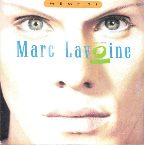 Marc Lavoine : Même Si / Lettre À Personne [Vinyle 45 Tours 7"] 1987