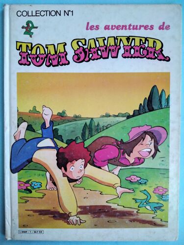 Les Aventures De Tom Sawyer N° 1 : Le Radeau De La Liberté (Éditions Greantori - 1983)