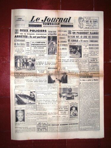 Le Journal Du Centre  N° 6419 : Deux Policiers Arrêtés Ils Ont Participé À L'enlévement De Ben Barka Le Leader Marocain Disparu.
