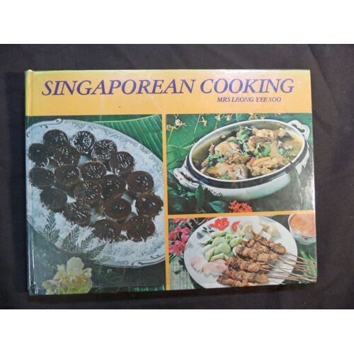 Singaporean Cookings - Mrs Leong Yee Soo - 1977 - 208 Pages