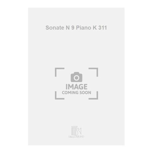 Sonate N 9 Piano K 311 / Conducteur