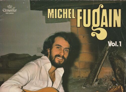 Lp 33 Michelo Fugains Versailles Vol 1 341 000 -Soleilk Si Tu Décidais - Balade Ne Bugatti C'est Pas Ma Faute Si Je N'ai Pas Fait Verdun - On Laisse Tous Un Jour - 1972