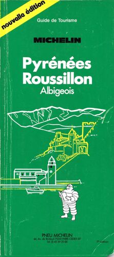 Guide De Tourisme Michelin Pyrénées-Roussillon / Albigeois (1986)