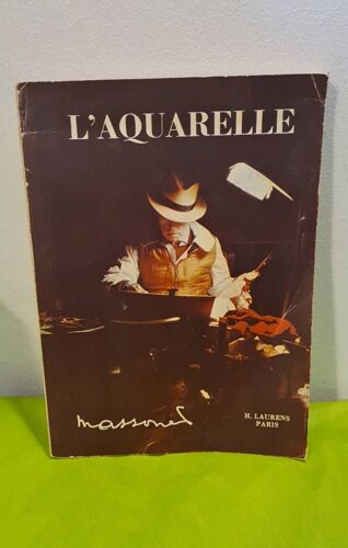 L Aquarelle De Henri Laurens Paris Massonet,Publié Par Laurens En 1956. Broché 147 Pages,Formatin-8. Nombreuses Illustrations Couleurs , Noir Et Blanc. Livre Indispensable Dans L Étude De L Aquarelle.