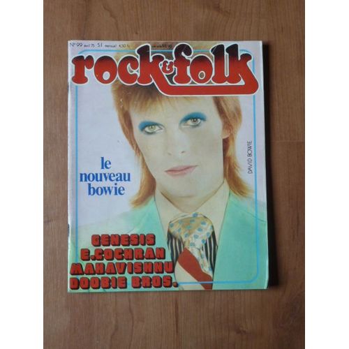 Rock And Folk 99 De Avril 1975 - David Bowie - Genesis - Eddie Cochran - Mahavishnu