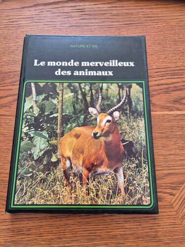 Le Monde Merveilleux Des Animaux Nature Et Vie