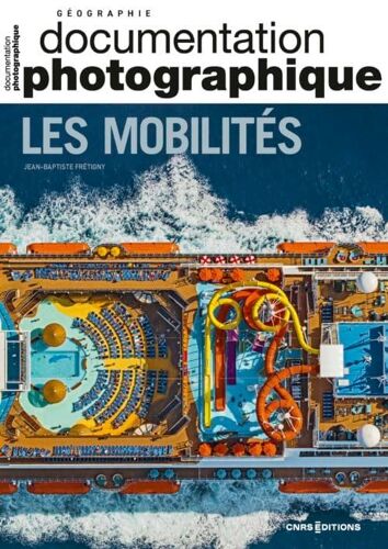 La Documentation Photographique N° 8159 - Les Mobilités