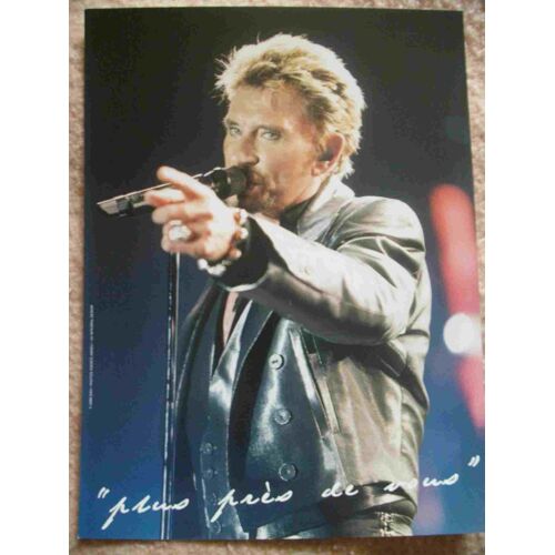 Poster Qualité Photo Johnny Hallyday " Plus Prés De Vous "