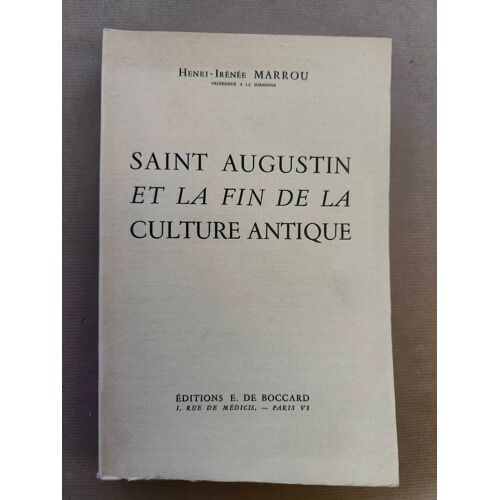 Saint Augustin Et La Fin De La Culture Antique