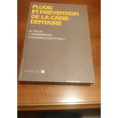 Fluor, Et Prévention De La Carie Dentaire